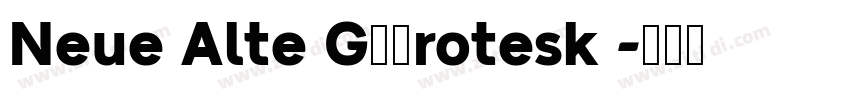 Neue Alte G华康rotesk 字体转换